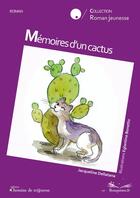 Couverture du livre « Mémoires d'un cactus » de Eglantine Bonetto aux éditions Chemins De Traverse