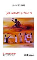 Couverture du livre « Les malades précieux » de Obambe Gakosso aux éditions Editions L'harmattan