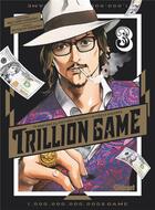 Couverture du livre « Trillion game Tome 3 » de Ryoichi Ikegami et Riichiro Inagaki aux éditions Glenat