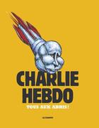 Couverture du livre « CHARLIE HEBDO ; tous aux abris » de  aux éditions Les Echappes