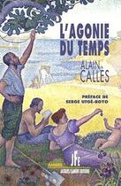 Couverture du livre « L'agonie du temps » de Alain Calles aux éditions Jacques Flament