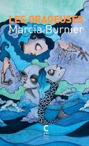 Couverture du livre « Les orageuses » de Burnier Marcia aux éditions Cambourakis
