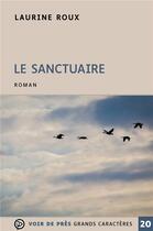 Couverture du livre « Le sanctuaire » de Laurine Roux aux éditions Voir De Pres