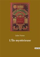 Couverture du livre « L'ile mysterieuse » de Jules Verne aux éditions Culturea