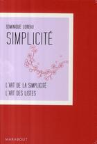 Couverture du livre « Coffret simplicité : l'art des listes ; l'art de la simplicité » de Loreau-D aux éditions Marabout