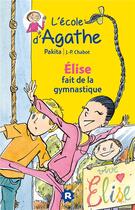 Couverture du livre « L'école d'Agathe » de Pakita/Chabot aux éditions Rageot