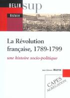 Couverture du livre « La revolution francaise, 1789-1799 » de Jean-Clement Martin aux éditions Belin Education