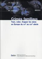 Couverture du livre « Adh 2015-2 - crimes familiaux » de  aux éditions Belin