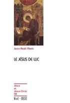 Couverture du livre « Le Jésus de Luc » de Jean-Noel Aletti aux éditions Mame