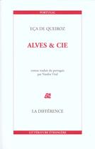 Couverture du livre « Alves et cie » de De Queiroz aux éditions La Difference