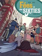 Couverture du livre « Fees des sixties t3 - tombee du ciel » de Geslin/Aroca aux éditions Humanoides Associes