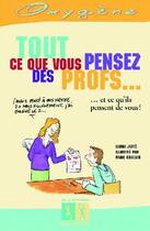 Couverture du livre « Tout ce que vous pensez des profs » de Jaffe/Chalvin aux éditions La Martiniere Jeunesse