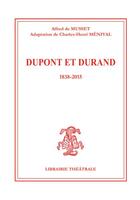 Couverture du livre « Dupont et Durand » de Alfred De Musset et Charles-Henri Menival aux éditions Librairie Theatrale