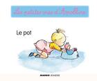 Couverture du livre « Le pot » de Didier Dufresne et Armelle Modere aux éditions Mango