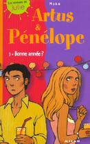 Couverture du livre « Artus Et Penelope T3 Bonne Annee ? » de Moka+Collignon-D aux éditions Milan