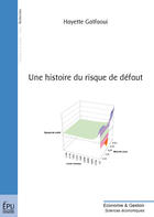 Couverture du livre « Une histoire du risque de défaut » de Hayette Gatfaoui aux éditions Publibook