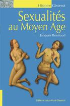 Couverture du livre « Sexualités au Moyen Âge (3e édition) » de Jacques Rossiaud aux éditions Gisserot