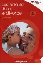 Couverture du livre « Les enfants dans le divorce (2e édition) » de Agnes Zonabend aux éditions Studyrama