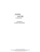 Couverture du livre « Le sang jaune, de bombardier ; la gestion, de Laurent Beaudoin » de Miville Tremblay aux éditions Presses De L'universite Du Quebec