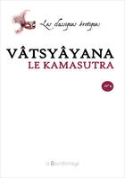 Couverture du livre « Le Kamasutra » de Vatsyayana aux éditions La Bourdonnaye