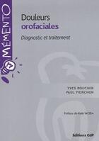 Couverture du livre « Douleur orofaciale ; diagnostic et traitement » de Cdp aux éditions Cahiers De Protheses