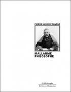 Couverture du livre « Mallarmé philosophe » de Pierre-Henry Frangne aux éditions Manucius