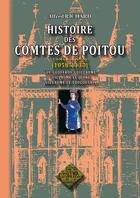 Couverture du livre « Histoire des comtes de Poitou Tome 2 ; 1058-1137 » de Alfred Richard aux éditions Editions Des Regionalismes