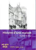 Couverture du livre « Histoire d'une maison » de Eugene-Emmanuel Viollet-Le-Duc aux éditions Infolio