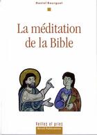 Couverture du livre « La méditation de la bible » de Daniel Bourguet aux éditions Olivetan