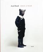 Couverture du livre « Axel hoedt once a year » de Hoedt Axel aux éditions Steidl