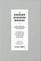 Couverture du livre « The fashion businesse manual » de  aux éditions Fashionary