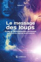 Couverture du livre « Le message des loups » de Nathalie Descoins aux éditions Publishroom