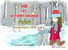 Couverture du livre « Zoé et la forêt magique » de Veronique Raguet-Henry et Pascal Raguet aux éditions Cherubins Editions