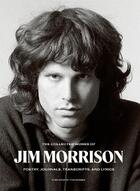 Couverture du livre « THE COLLECTED WORKS OF JIM MORRISON - POETRY, JOURNALS, TRANSCRIPTS, AND LYRICS » de Jim Morrison aux éditions Harper Collins