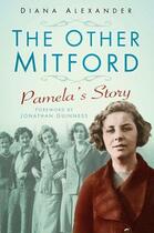 Couverture du livre « The Other Mitford » de Alexander Diana aux éditions History Press Digital