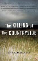 Couverture du livre « The Killing Of The Countryside » de Harvey Graham aux éditions Random House Digital