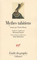 Couverture du livre « Mythes tahitiens » de Teuira Henry aux éditions Gallimard