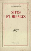 Couverture du livre « Sites et mirages » de Henri Bosco aux éditions Gallimard (patrimoine Numerise)