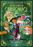 Couverture du livre « Les mondes de Chrestomanci Tome 3 : les magiciens de Caprona » de Diana Wynne Jones aux éditions Gallimard-jeunesse