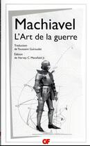 Couverture du livre « L'art de la guerre » de Machiavel Nicolas aux éditions Flammarion
