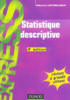 Couverture du livre « Statistique Descriptive » de Maurice Letheliieux aux éditions Dunod