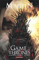 Couverture du livre « A game of thrones - la bataille des rois Tome 4 » de Mel Rubi et Landry Q. Walker aux éditions Dargaud