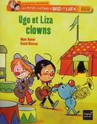Couverture du livre « Les petits métiers d'Ugo et Liza ; Ugo et Liza, clowns » de Mymi Doinet et Daniel Blancou aux éditions Hatier