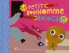 Couverture du livre « Le petit bonhomme brioche » de Bobe-F+ Hayat-C aux éditions Albin Michel