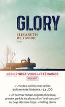 Couverture du livre « Glory » de Elizabeth Wetmore aux éditions Pocket