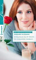 Couverture du livre « Amoureuse du Dr Devlin ; un irrésistible médecin » de Margaret Mcdonagh aux éditions Harlequin