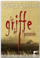 Couverture du livre « La griffe de l'assassin » de Heather Graham aux éditions Harlequin