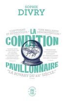 Couverture du livre « La condition pavillonnaire » de Sophie Divry aux éditions J'ai Lu