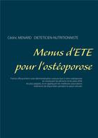 Couverture du livre « Menus d'été pour l'ostéoporose » de Cedric Menard aux éditions Books On Demand