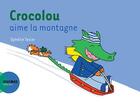 Couverture du livre « Crocolou aime la montagne » de Ophelie Texier aux éditions Actes Sud